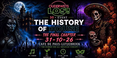 OUDERWETS LOS! – THE HISTORY OF HOUSE: THE FINAL CHAPTER in Noord-Holland