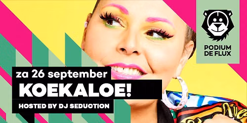 Koekaloe @De Kade | Hosted by DJ Seduction in Noord-Holland