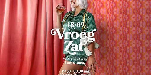 VroegZat 18 september Hilversum in Noord-Holland