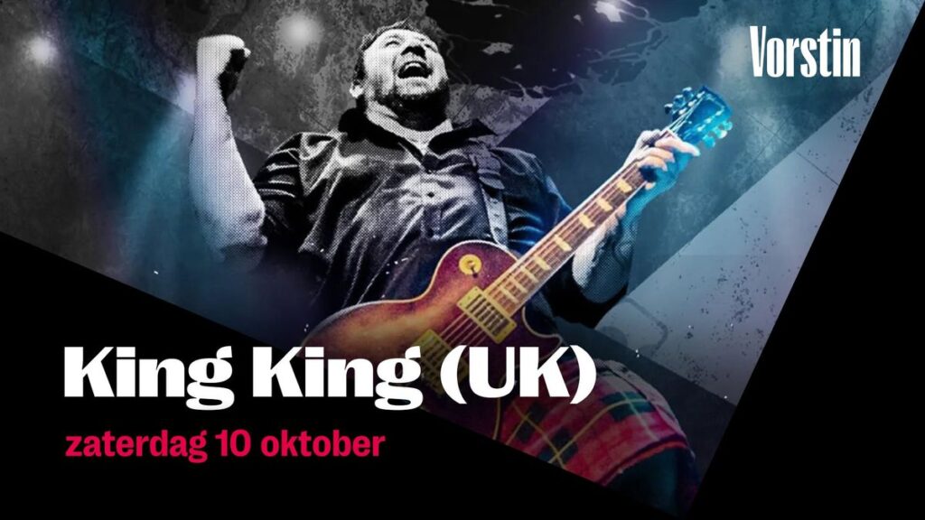 King King (UK) | De Vorstin in Noord-Holland