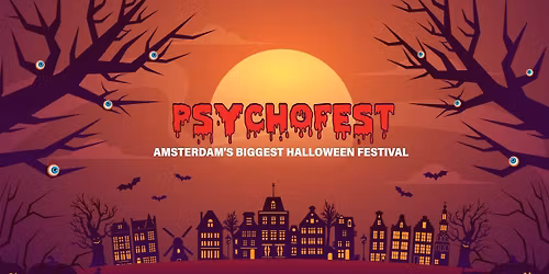 Psychofest || Amsterdam’s Biggest Halloween Festival — muziek in Noord-Holland