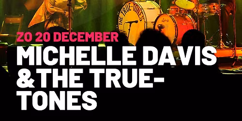 Michelle David & The True-tones in de Keyserkerk! Een soulvolle opmaat naar een mooie kerst in Noord-Holland