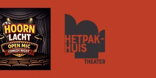 Hoorn Lacht: Open Mic, Comedy Night in Noord-Holland