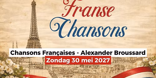 Franse Chansons! “Les Chansons Françaises” in Noord-Holland