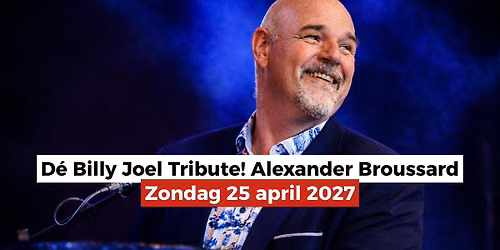 Dé Billy Joel Tribute! Alexander Broussard in Noord-Holland