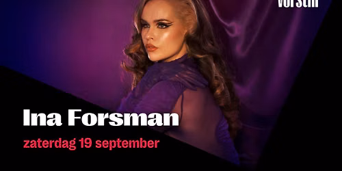Ina Forsman | De Vorstin in Noord-Holland