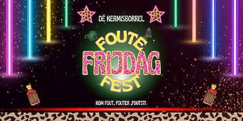 Kermis’FouteFrijdag’Fest in Noord-Holland