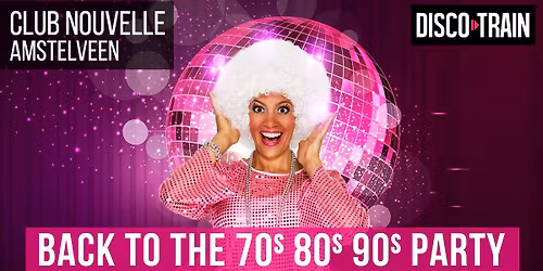 Disco-Train Back To The 70s 80s 90s — December editie in Noord-Holland