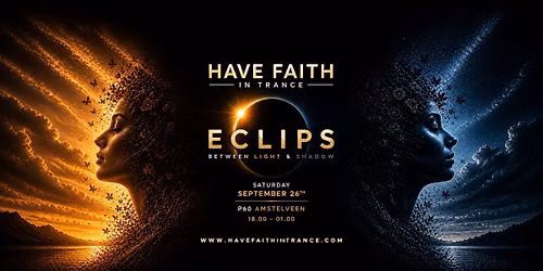 Have Faith in Trance – Eclips in Noord-Holland