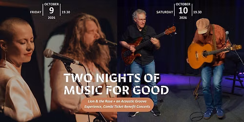 TWO NIGHTS OF MUSIC FOR GOOD in Noord-Holland