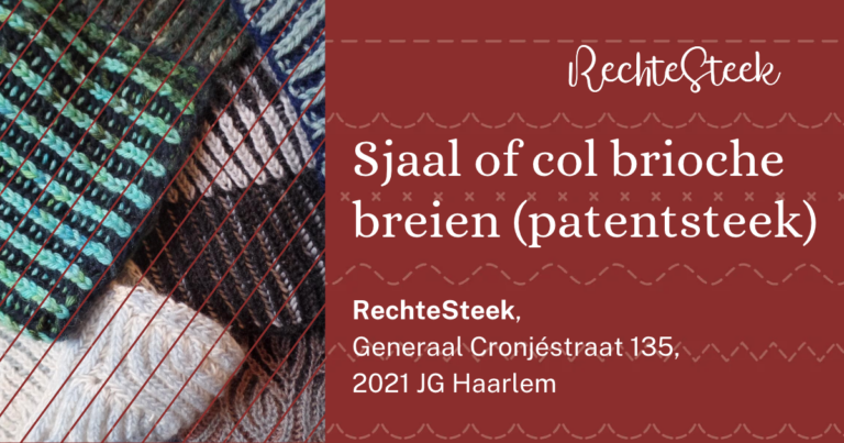 Sjaal of col brioche breien (patentsteek) — Uitgaan in Noord-Holland