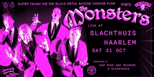 Halloween met o.a. The Monsters (CH), Dear Omen // Slachthuis x Wap Shoo Wap — Uitgaan in Noord-Holland